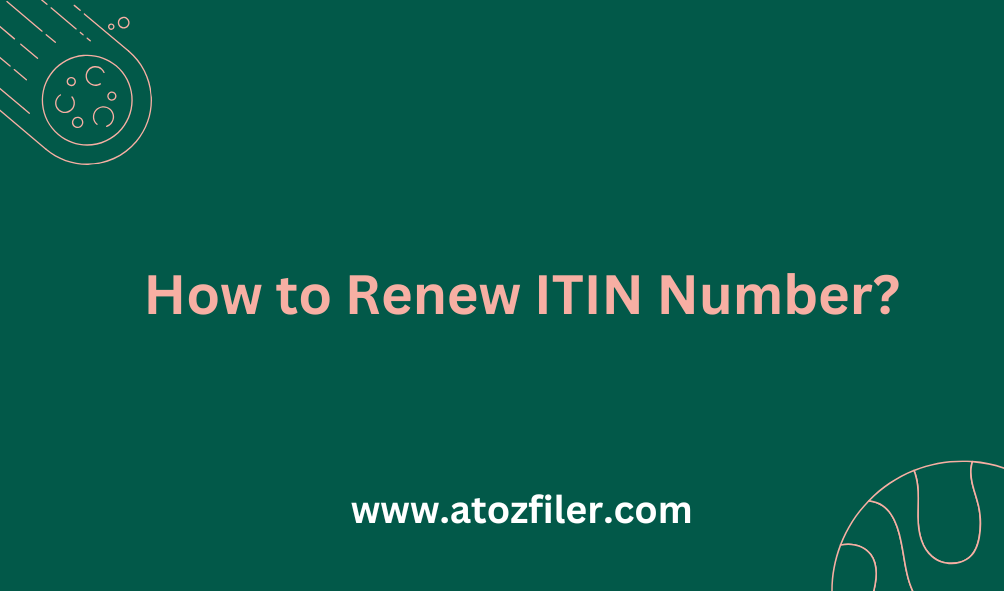 How to Renew ITIN Number?