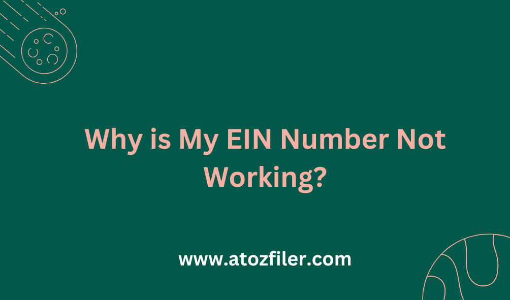 Why is My EIN Number Not Working?